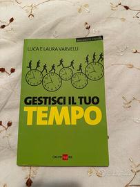 Gestisci il tuo tempo- Luca e Laura Varvelli
