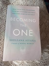 becoming the one Sheleana Aiyana 