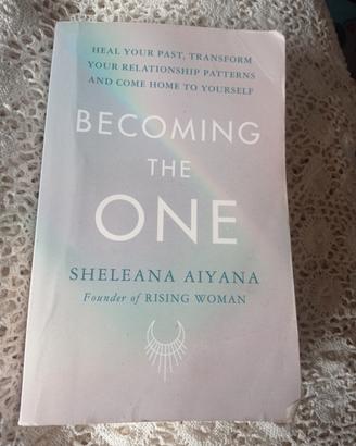 becoming the one Sheleana Aiyana 