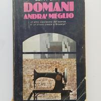 Domani andrà meglio - Betty Smith