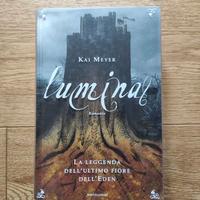 Luminal - Kai Meyer - Mondadori