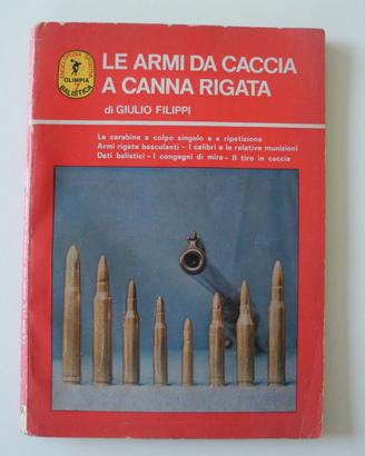 libro   LE ARMI DA CACCIA RIGATA