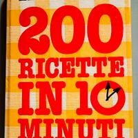 "200 RICETTE IN 10 MINUTI"  LIBRO 