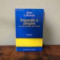 Jean Lafrance - Imparare a pregare