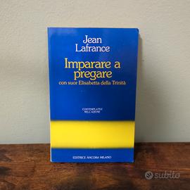 Jean Lafrance - Imparare a pregare