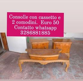 consolle con cassettino e 2 comodini 