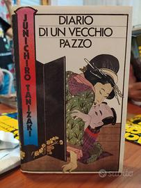 Diario di un vecchio pazzo  - Junichiro Tanizaki