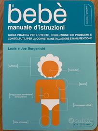 Il bebè, manuale d’istruzioni