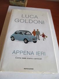 LUCA GOLDONI - Appena ieri