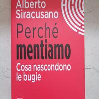 Perché mentiamo. Come nascono le bugie