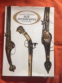 Alte Feuerwaffen di Peterson, H. L