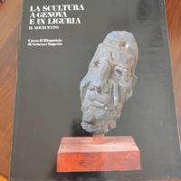 La scultura a Genova ed in Liguria, il novecento