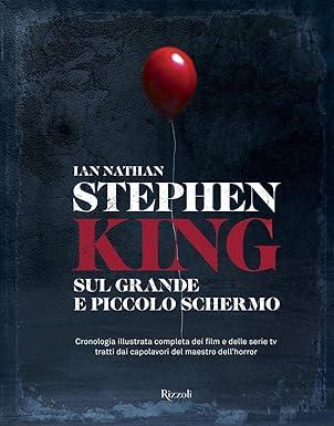 Stephen King sul grande e piccolo schermo.