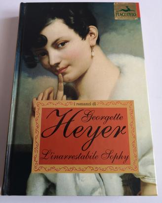 L'inarrestabile Sophy Georgette Heyer Serie Oro 