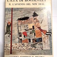 Schlesinger, L'età di Roosevelt  Vol. 2 Mulino
