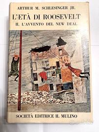 Schlesinger, L'età di Roosevelt  Vol. 2 Mulino