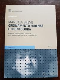 Manuale breve ordinamento forense e deontologia