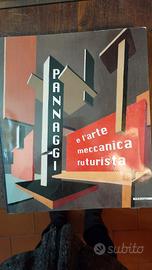 libro pannaggi e l'arte meccanica futurista 