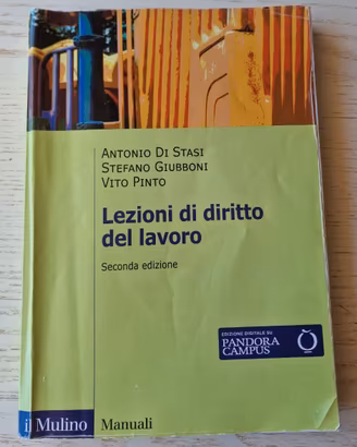 Lezioni di diritto del lavoro. Ed. Il Mulino