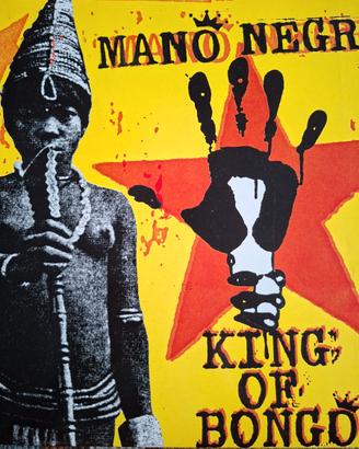 Mano Negra - Ki g of Bo go (1991 FR)