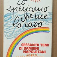 Libro Marcello D'Orta "Io Speriamo che me la cavo"