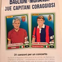Libro Baglioni e Morandi: due capitani coraggiosi
