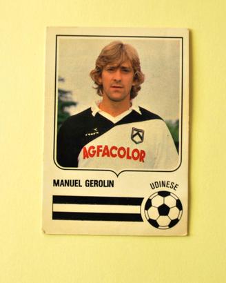 Manuel Gerolin Figurina Card Forza Goal 1984/85