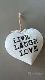 Cuore decorativo “Live Laugh Love”