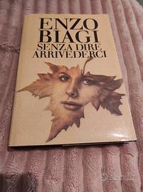 Senza dire arrivederci - Enzo Biagi 