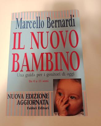 Libro di Marcello Bernardi "Il nuovo bambino" 