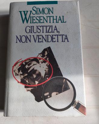 Giustizia, non vendetta "Simon Wiesenthal"