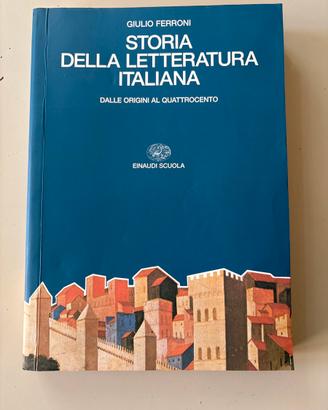 Giulio Ferroni - Storia della letteratura italiana