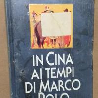 In Cina ai tempi di Marco Polo