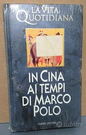 In Cina ai tempi di Marco Polo
