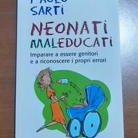 Libro NEONATI MALEDUCATI