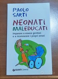 Libro NEONATI MALEDUCATI