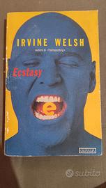 Ecstasy di Irvine Welsh (autore di Trainspotting)