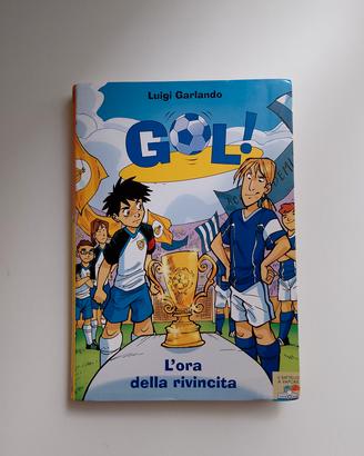 “Gol! – L’ora della rivincita” di Luigi Garlando