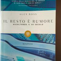 Il resto è rumore - Alex Ross