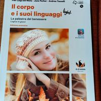 il corpo e i suoi linguaggi ISBN 9788857790992