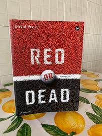 Red or Dead | David Peace | Il Saggiatore 1a Ed.