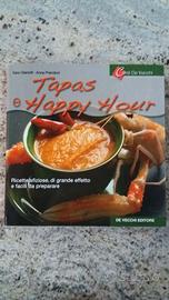 RICETTE TAPAS E HAPPY HOUR, APERITIVI, FESTE 
