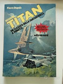 Pierre Dupuis - Missione Titan (ciclo completo)