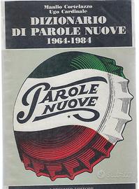 Dizionario di parole nuove 1964-1984 Loescher di C