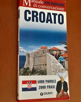 Croato per viaggiare. Manuale di conversazione