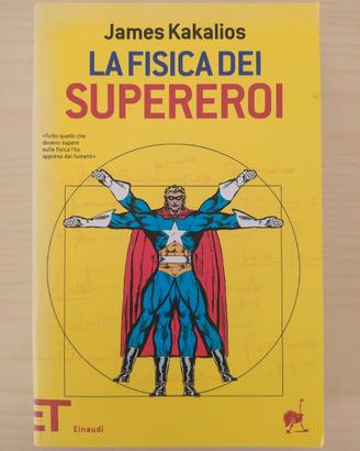 La Fisica dei Supereroi