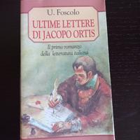 2 libri: "Ultime lettere Jacopo Ortis" + "Foscolo"