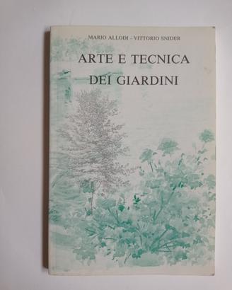 Arte e tecnica dei giardini