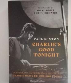 Charlie's good tonight, biografia di Charlie Watts