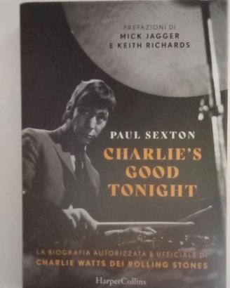 Charlie's good tonight, biografia di Charlie Watts